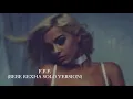 Lagu Bebe Rexha - F.F.F. (Bebe Solo Version)