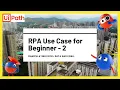 RPA UiPath AA BP Use Case for Beginner - 2