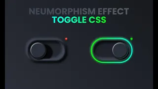 Neumorphism Effect Toggle CSS Neumorphism CSS Toggle Animation Html