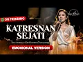 Lagu Bikin Merinding! Katresnan Sejati – Sasya Arkhisna | New Epic Aransemen Orkestra 2026