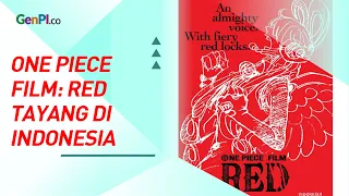 One Piece Film: Red Tayang di Indonesia September Mendatang