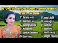 Download Lagu KUMPULAN LAGU - LAGU JAIPONG TERBARU PALIG BANYAK DI CARI SAAT INI || JAIPONGAN FULL ALBUM MP3