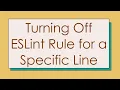 Turning Off ESLint Rule for a Specific Line