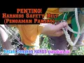 Lagu Repotnya Cengkeh - Cara Mengaplikasikan Pengaman Panjat Safety Harness