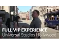 The VIP Experience at Universal Studios Hollywood