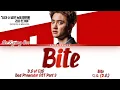 디오 (D.O.) of EXO - Bite (진검승부 OST) Bad Prosecutor OST Part 3 Lyrics/가사 [Han|Rom|Eng]