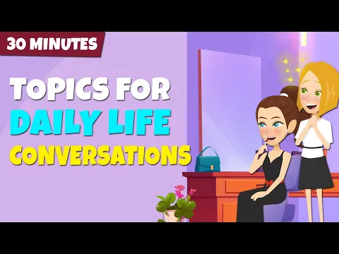 Download MP3 Topics For Daily Life Conversations | Real Life English