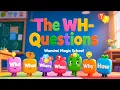 The WH Question Song