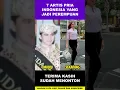 Download Lagu 7 Artis Indonesia yang Terlahir Pria, Namun Memilih Jadi Wanita #shorts