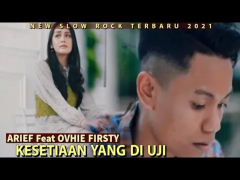 Download MP3 Arief feat Ovhi Firsty - Kesetiaan Yang Diuji (video lirik)