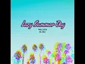 Lazy Summer Day (Original Mix)