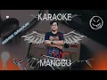 Lagu Karaoke mangu-remix orgen tunggal viral -forutwnty