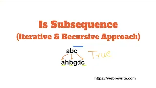 Is Subsequence LeetCode 392 Iterative Recursive Approach