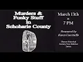 Murders and Funky Stuff in Schoharie County