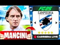 NUOVA CARRIERA ALLENATORE CON LA SAMPDORIA DI ROBERTO MANCINI su FC25!