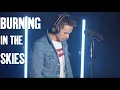 Download Lagu Linkin Park - Burning In The Skies (Cover by Matt Se7en)