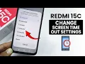 How to Change Screen Timeout Settings on Redmi 15C - Increase Screen Time