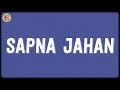 Download Lagu Sapna Jahan (Lyrics) - Ajay-Atul, Sonu Nigam, Neeti Mohan