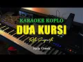 Download Lagu KARAOKE DUA KURSI - RITA SUGIARTO NADA CEWEK (KARAOKE DANGDUT)