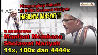 awesome the secret of nariyahs shalawat reading 11x 100x and 4444x kh imam mahsus ridwan