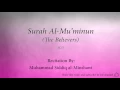 Download Lagu Surah Al Mu'minun The Believers   023   Muhammad Siddiq al Minshawi   Quran Audio