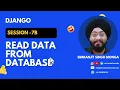 Session 7b Read Data from database Simranjit Singh Monga