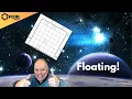 Floating in a Most Peculiar Way