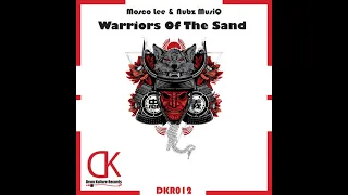 mosco lee nubz musiq warriors of the sand original mix 