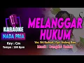 Download Lagu Melanggar Hukum KARAOKE LIRIK Nada Pria / Cowok | Voc. Siti Badriah | Cipt. Endang Raes