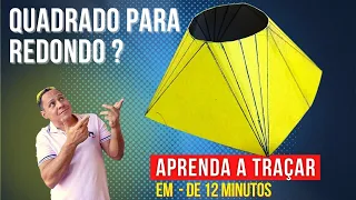 ✅Como TRAÇAR  QUADRADO PARA REDONDO  sem complicação .