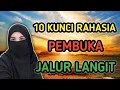 Lagu 10 KUNCI RAHASIA PEMBUKA JALUR LANGIT #halimahalaydrusterbaru #ustadzahhalimahalaydrus #halima