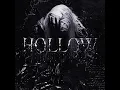 hollow (Ultra Slowed)