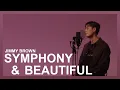 (A Contents Lab)Jimmy Brown - SYMPHONY \u0026 BEAUTIFUL  Live Clip M/V