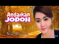 Download Lagu ANDAIKAN JODOH ❤❤ LAGU2 POPULAR
