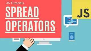 Javascript ES6 - Spread Operators