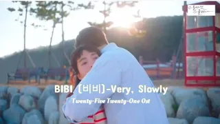 bibi very slowly twenty five twenty one ost lyrics video terjemahan indo eng roman