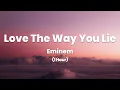 Download Lagu Love The Way You Lie - Eminem - ft. Rihanna (1 Hour Music Lyrics)