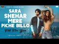 Download Lagu Sara Shehar Mere Piche Billo - Shubh | Fell For You | Official Video | New Punjabi Song 2025 #shubh
