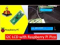 Demo I2C LCD Interfacing with Raspberry Pi Pico Display Text and Custom Characters