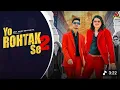 Lagu AMIT SAINI ROHTAKIYA : Yo Rohtak Se 2 (Full Video) Tijara Vines | New Haryanvi Songs Haryanavi 2026