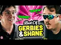 Best of Shane Gillis Steve Gerben