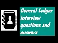General Ledger interview questions and answers