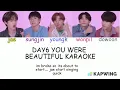Download Lagu DAY6 YOU WERE BEAUTIFUL KARAOKE BUT IT INSTANTLY STARTS