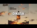 Download Lagu BRIM - drink (Official Lyric Video)