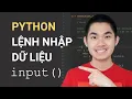 Lenh Nhap Du Lieu Input Trong Python