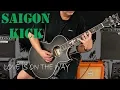 Guitar Cover // Saigon Kick - \