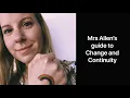 Mrs Allen s History lesson - Change and Continuity