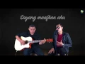 Download Lagu Syafiq Farhain - Sayang Maafkan Aku