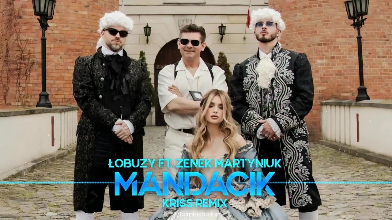 Łobuzy ft. Zenek Martyniuk - Mandacik (Kriss Remix) Łobuzy ft. Zenek Martyniuk - Mandacik (Kriss Remix)