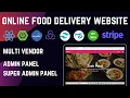 Full Stack Food Delivery Website Using React And Spring boot tailwind css redux stripe payment